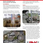Case Study:  Seismic Strengthening Of Semiconductor Test Facility